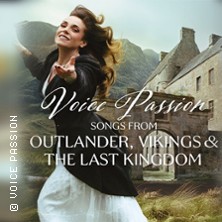 Voice Passion: Songs from Outlander, Vikings & The Last Kingdom 13.03.2026 Mozartareal Würzburg