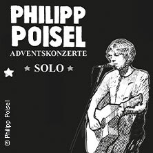 Philipp Poisel - Adventskonzerte 2025 Würzburg