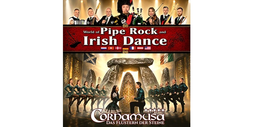 Cornamusa - World of Pipe Rock and Irish Dance 20.02.2027 Stadthalle Falkensee