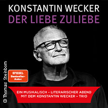 Konstantin Wecker - Der Liebe zuliebe 10.12.2026 CONGRESS CENTRUM WÜRZBURG