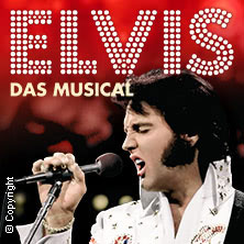 Elvis - Das Musical 20.04.2026 CONGRESS CENTRUM WÜRZBURG