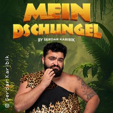 Mein Dschungel by Serdar Karibik 07.02.2026 EWS Arena