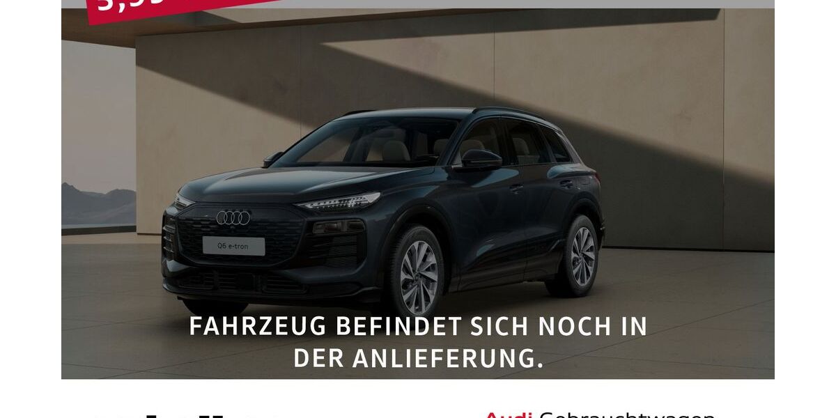 Audi Q6 e-tron 17.000 km 60.980 &euro; Kitzingen 97318