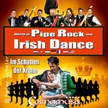Cornamusa - World of Pipe Rock and Irish Dance 26.04.2026 CONGRESS CENTRUM WÜRZBURG