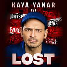 Kaya Yanar - Lost! 06.12.2025 CONGRESS CENTRUM WÜRZBURG