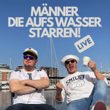 Männer, die aufs Wasser starren! 01.12.2025 Posthalle