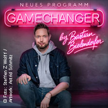 GameChanger by Bastian Bielendorfer 19.09.2026 CONGRESS CENTRUM WÜRZBURG