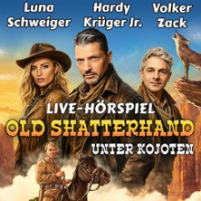 Old Shatterhand unter Kojoten mit Hardy Krüger Jr., Luna Schweiger & Volker Zack 21.03.2027 CONGRESS CENTRUM WÜRZBURG