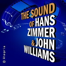 The Sound of Hans Zimmer & John Williams Würzburg
